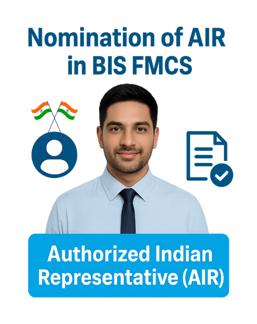 BIS Authorized Indian Representative for FMCS