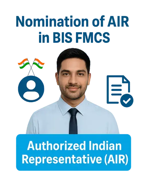 BIS Authorized Indian Representative for FMCS